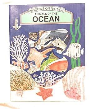 Paperback Animals of the Ocean (Windows on Nature) Book