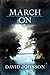 March On (The Tucker Series Book 4)