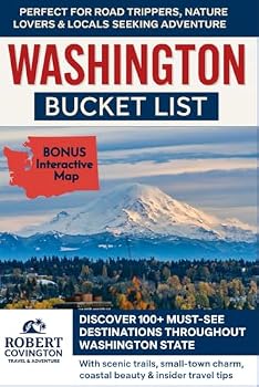 Washington Bucket List: Uncover the Magic of Washington, With Every Destination Offering Unique Landscapes, Historical Insights, and Boundless Joy in Every Visit