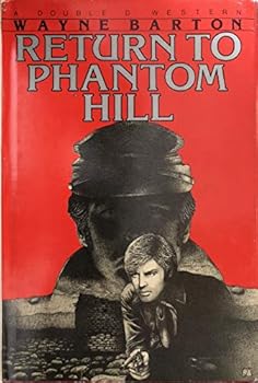 Hardcover Return to Phantom Hill (A Double d Western) Book