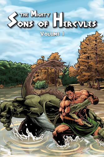 The Mighty Sons of Hercules: Volume 1