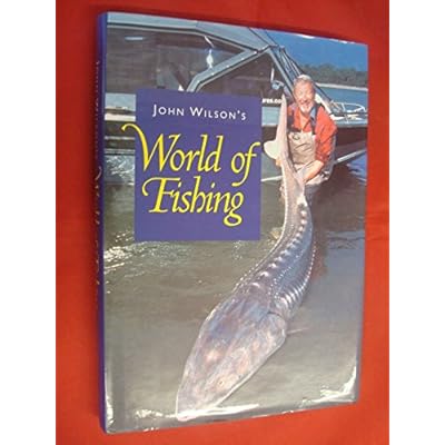 John Wilson's World of Fishing