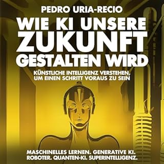 Wie KI unsere Zukunft gestalten wird Titelbild