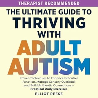 The Ultimate Guide to Thriving with Adult Autism cover art