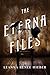 The Eterna Files: The Eterna Files #1