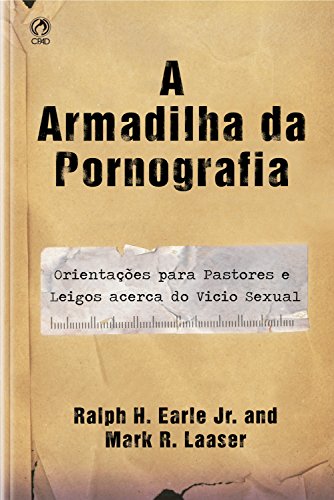 A Armadilha da Pornografia