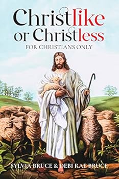 Paperback Christlike or Christless: For Christians Only Book