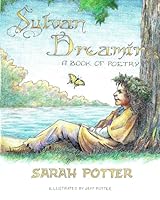 Sylvan Dreaming: A Book of Poetry 1508424861 Book Cover