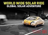 solar world wide  WORLD WIDE SOLAR RIDE: Global solar adventure