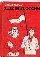 Getting To Know Lebanon B000J9Z7NC Book Cover