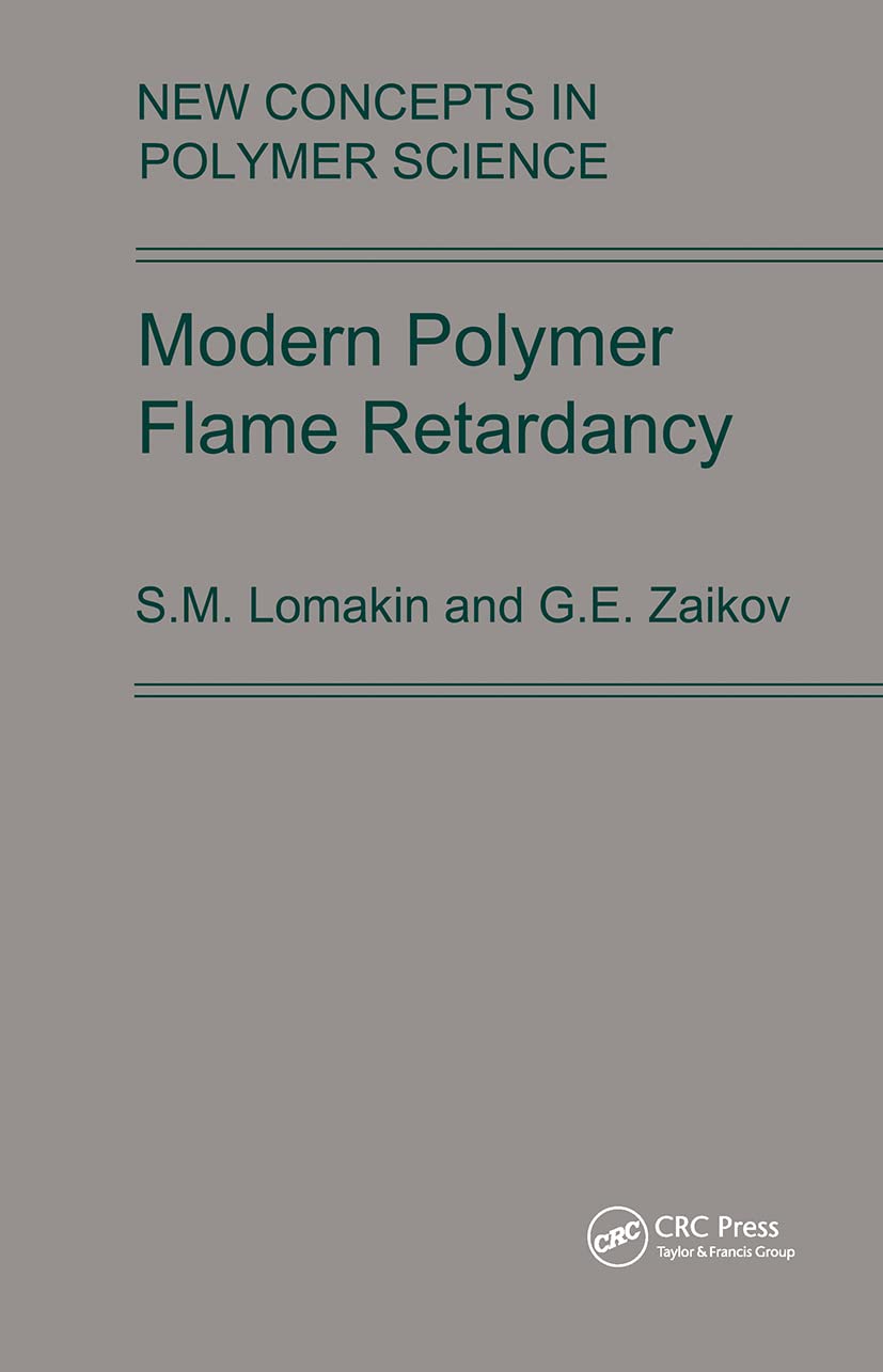 Modern Polymer Flame Retardancy: 16 (New Concepts in Polymer Science)