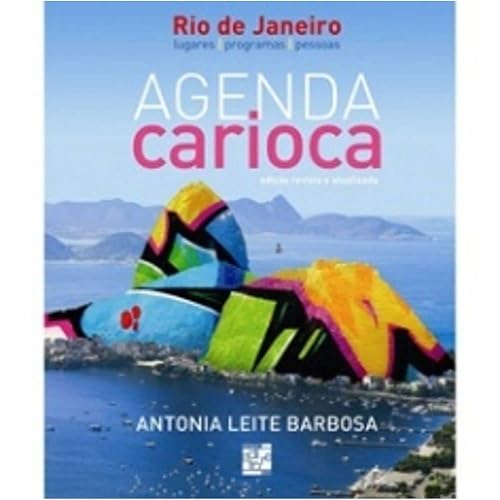 Agenda Carioca. Lugares, Programas, Pessoas