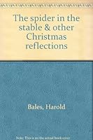 The spider in the stable & other Christmas reflections B0006QVOQC Book Cover