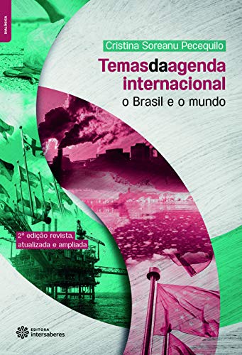 Temas da agenda internacional:: o brasil e o mundo