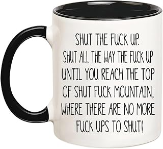 Shut The Fuck Up Swear Mug Shut Fuck Mountain Grace Coffee Cup, Hilarious Gift Mug, 11 Oz Novelty Coffee Mug, Black