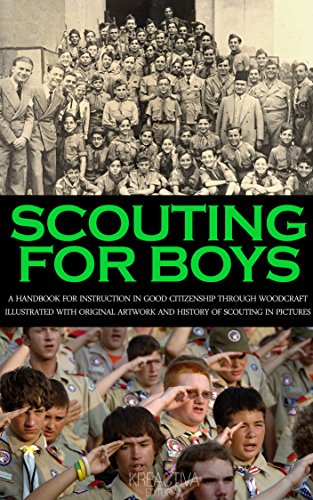 Scouting For Boys Illustrated with original artwork and history of