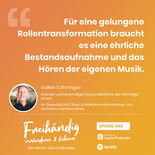 Volker K&ouml;hninger - Unternehmerische Verantwortung und pers&ouml;nliche Entwicklung (#065)