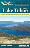 Five-Star Trails: Lake Tahoe: 40 Unforgettable Hikes in the Central Sierra Nevada