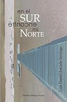 En el Sur encontre mi Norte 0984368701 Book Cover