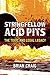 Stringfellow Acid Pits: The Toxic and Legal Legacy