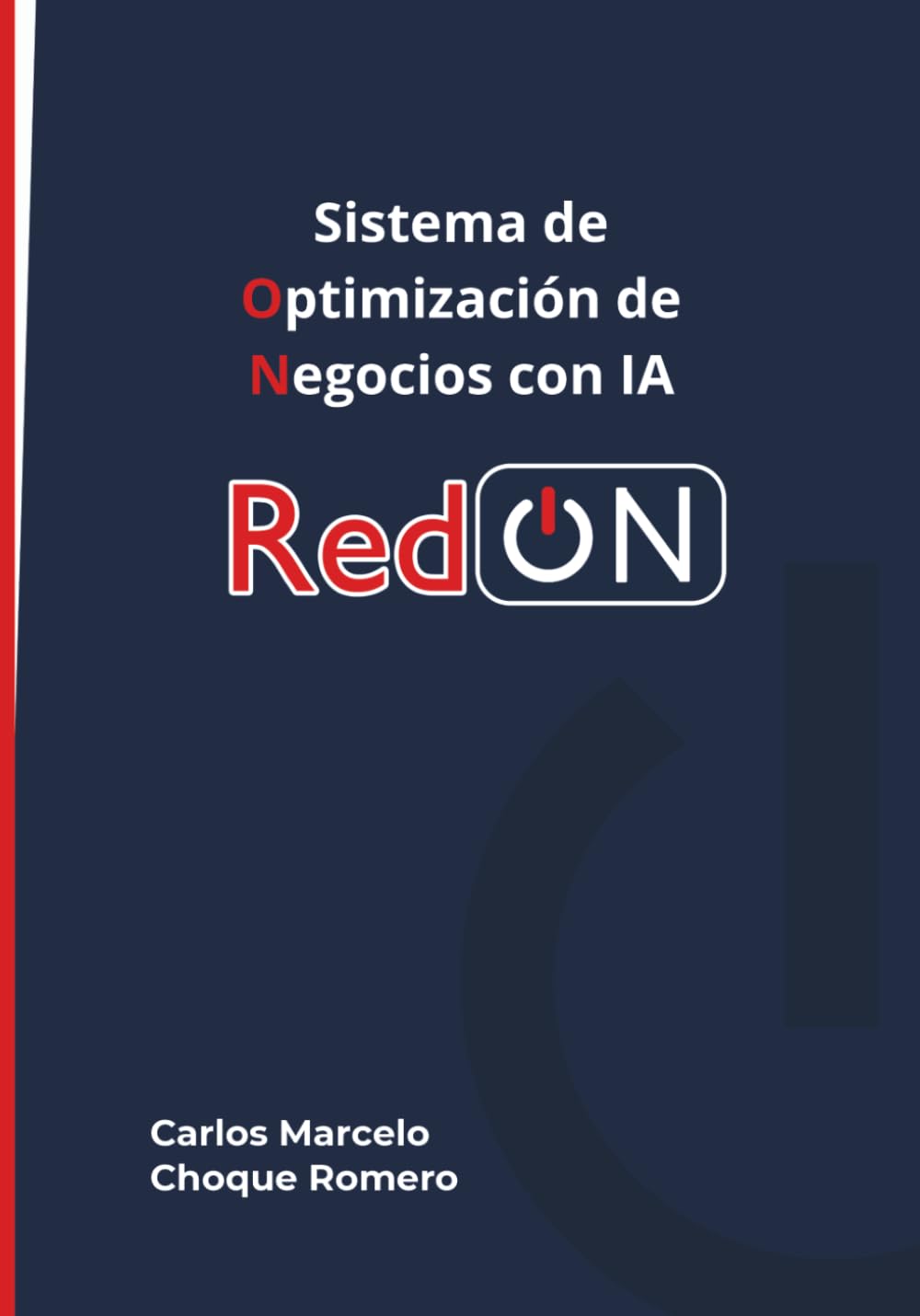 Sistema Red ON: Optimización de Negocios con IA