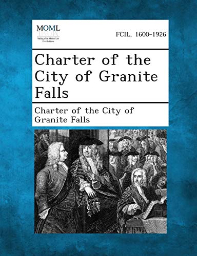 Charter of the City of Granite Falls