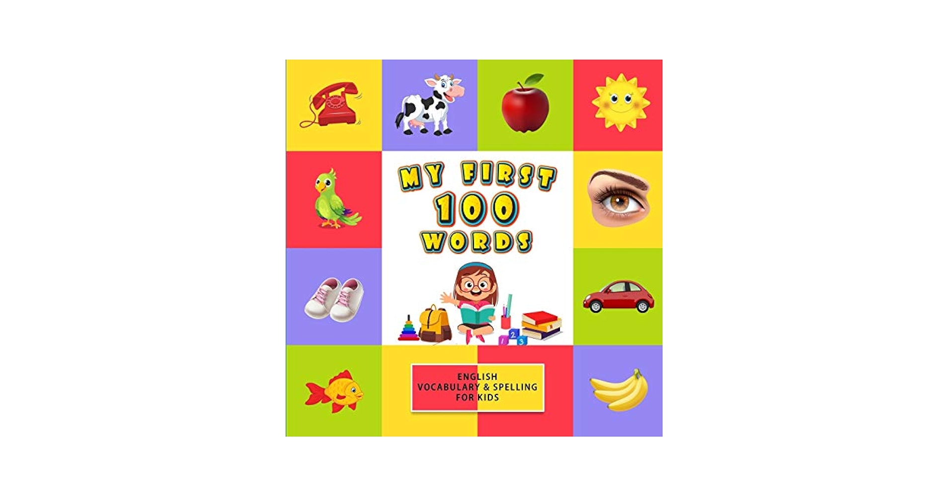 SCHOLASTIC社　One Hundred English Amazon | 100 Words Kids Need to Read by 1st Grade (100 Words