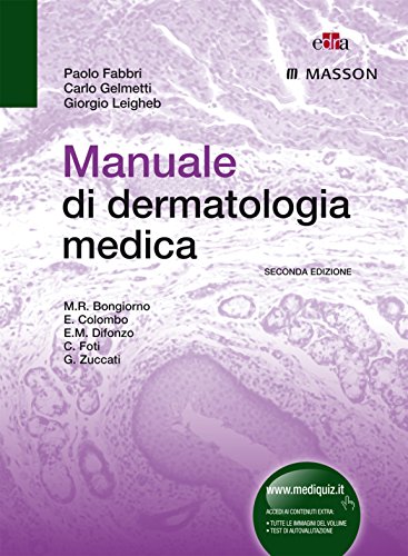 Manuale di dermatologia medica di [Paolo Fabbri, Carlo Gelmetti, Giorgio Leigheb]