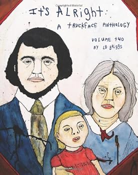 Paperback It's Alright: A Truckface Anthology: Volume 2 Book