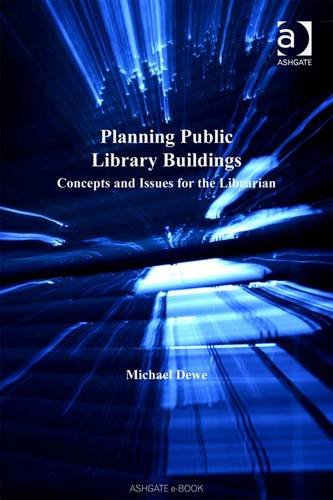 Buy Planning Public Library Buildings: Concepts and Issues for the Librarian — BookShops.in