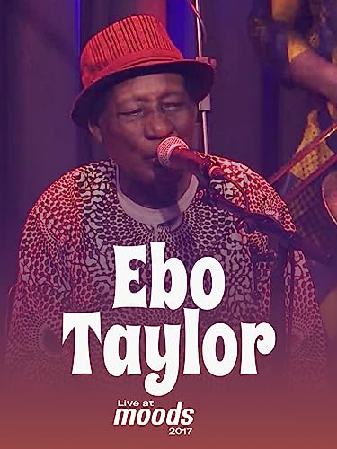 Ebo Taylor - Live en el Moods