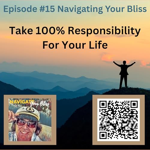 Take 100% Responsibility For Your Life