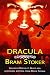 Dracula: With original content by Dacre Stoker
