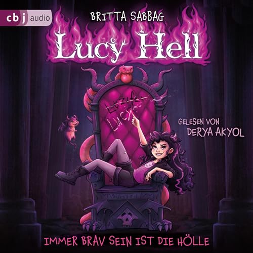 Lucy Hell - Immer brav sein ist die H&ouml;lle cover art