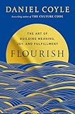 Flourish: The Art of Building Meaning, Joy, and Fulfillment (English Edition)
