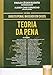 Teoria da Pena - Série Direito Penal Baseado em Casos