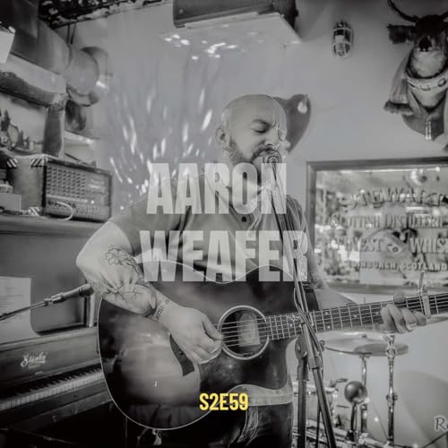 『S2E59 - Aaron Weafer』のカバーアート
