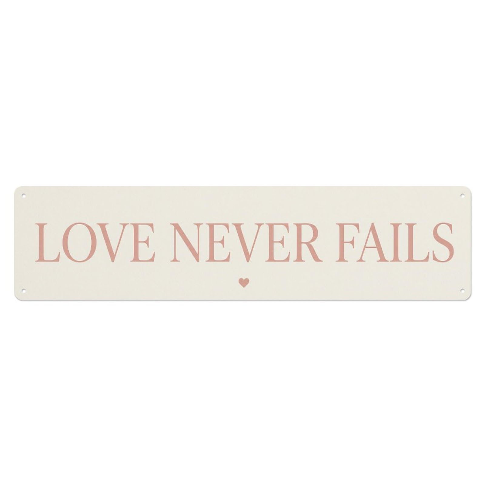 Love Never Fails Scripture 1 Metal Tin Sign