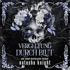 Vergeltung durch Blut [Remewed by Blood] Audiobook By Natasha Knight cover art