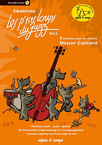 Photo de Partitions jazz&blues ENFANCE ET MUSIQUE CAILLARD O. - CHANTONS LES PTITS LOUPS DU JAZZ Voix, accompagnement