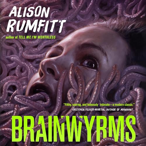 Brainwyrms by Alison Rumfitt episode artwork