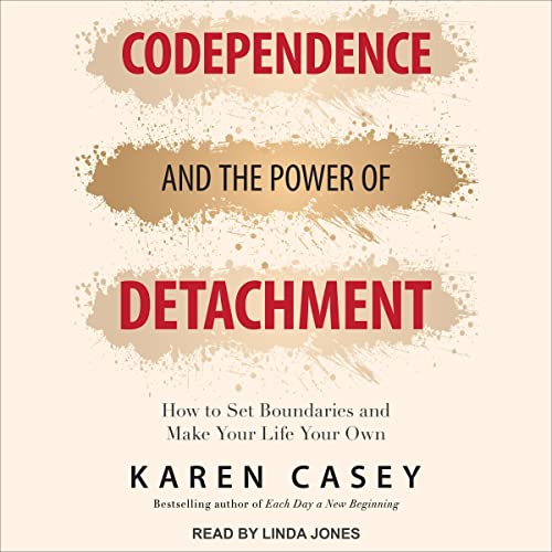 Codependence and the Power of Detachment by Karen Casey episode artwork