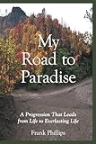 My Road to Paradise