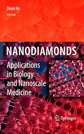 Nanodiamonds: Applications in Biology and Nanoscale Medicine 2010th Edition book cover