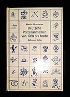 Deutsche Porzellanmarken von 1708 bis heute 3894412712 Book Cover