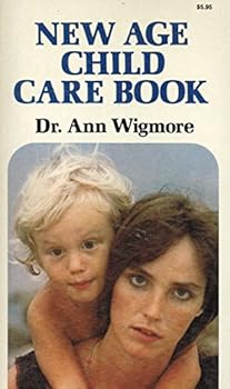 Mass Market Paperback NEW AGE CHILD CARE BOOK