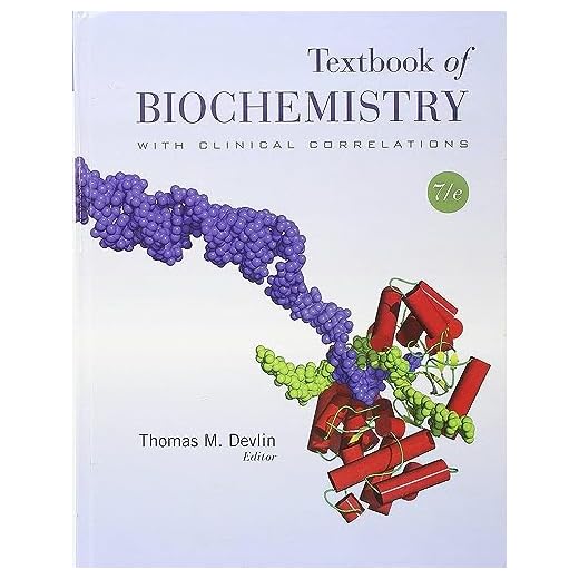 Textbook of Biochemistry with Clinical Correlations