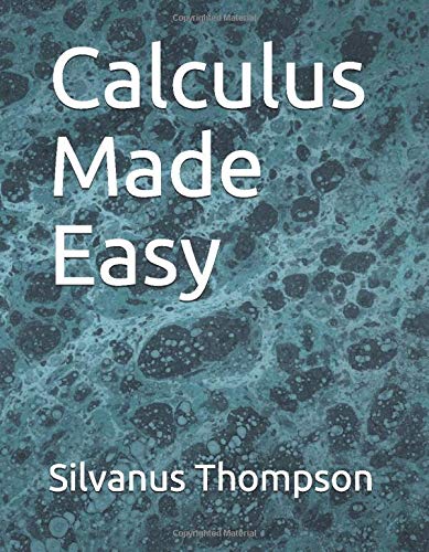 Calculus Made Easy