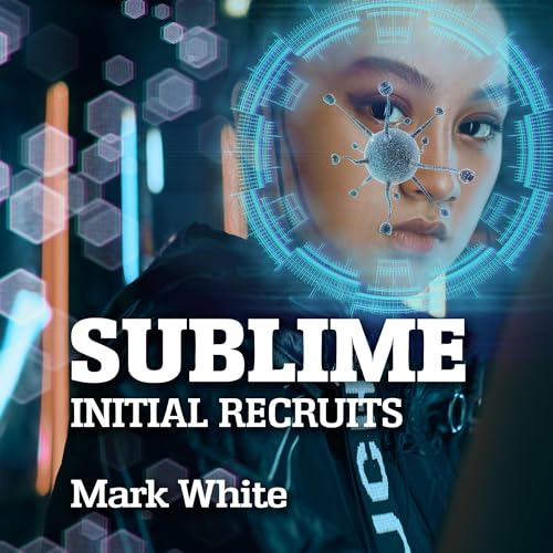 SUBLIME: Initial Recruits by Mark White episode artwork