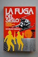 La Fuga Del Siglo 8421400851 Book Cover